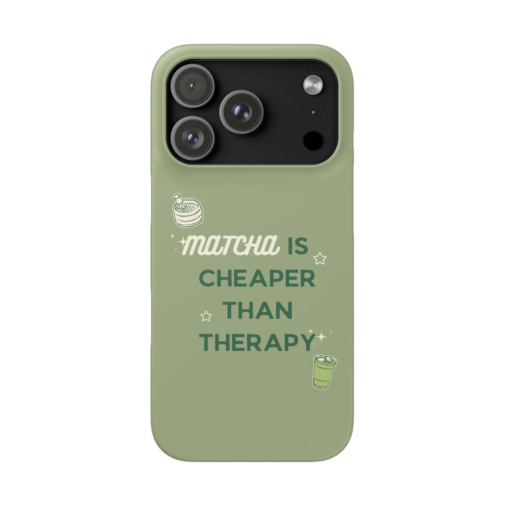 Matcha is Cheaper than Therapy | Iphone Case