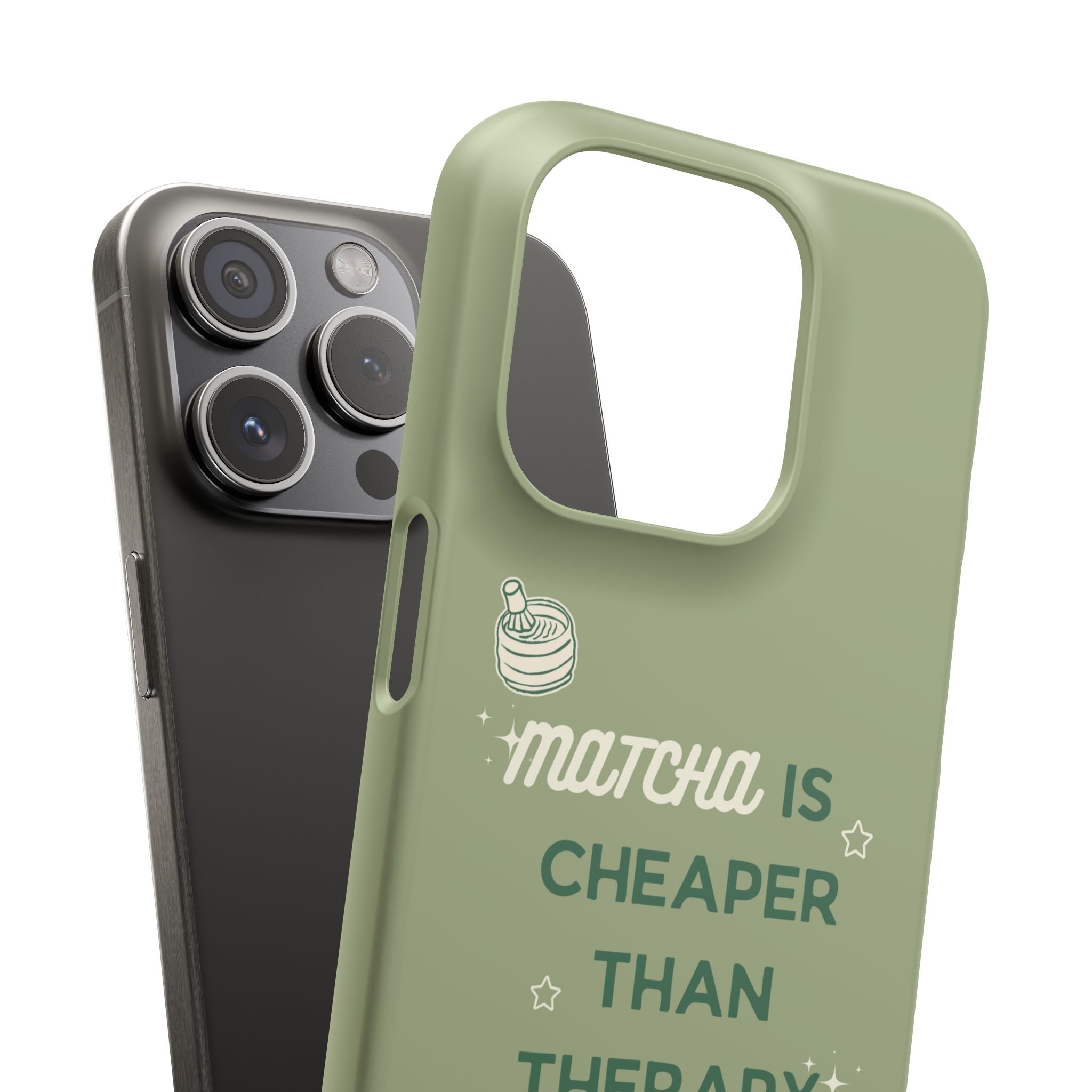 Matcha is Cheaper than Therapy | Iphone Case