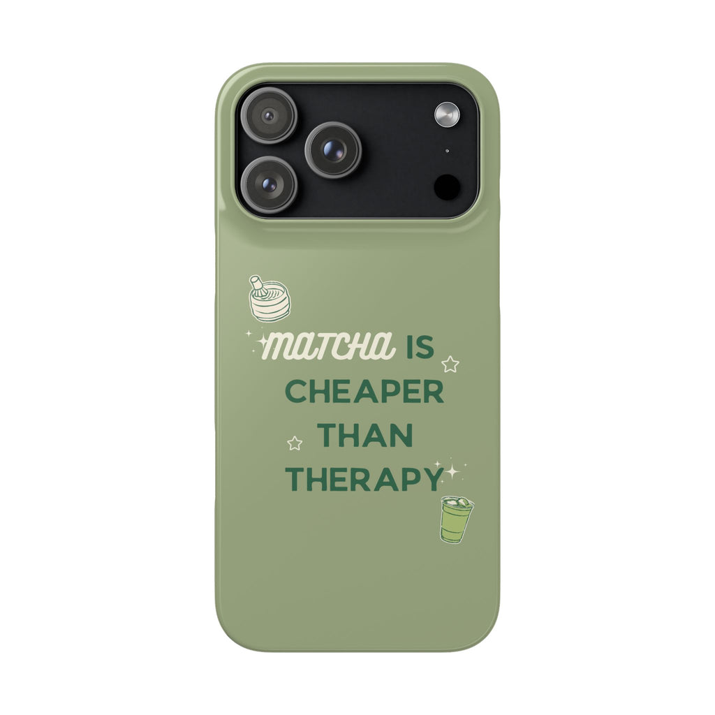 Matcha is Cheaper than Therapy | Iphone Case