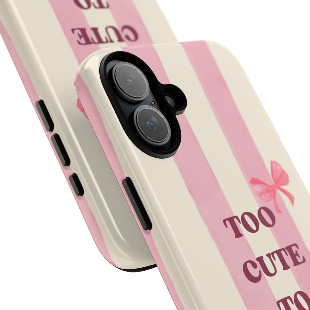 Phone Case – "Too Cute To Care" Pink Stripes & Bows Protective Case