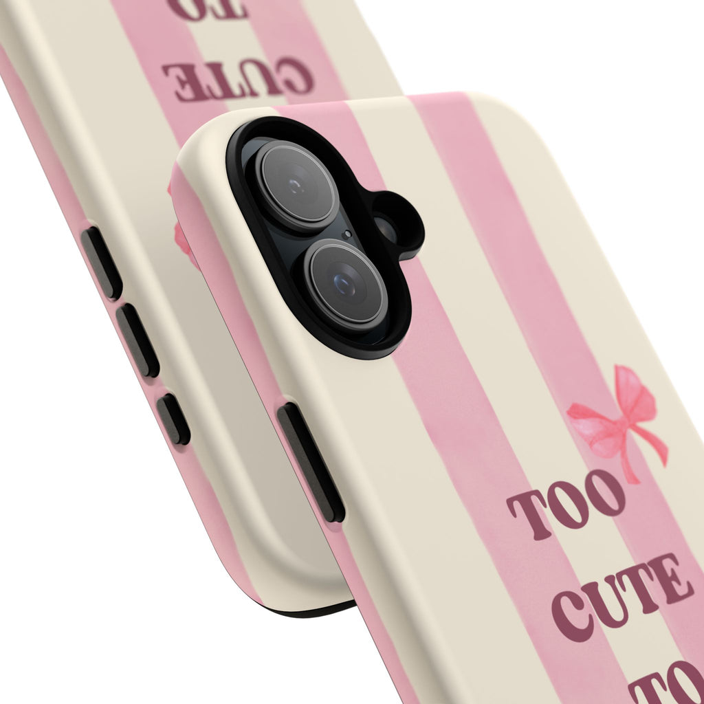 Phone Case – "Too Cute To Care" Pink Stripes & Bows Protective Case