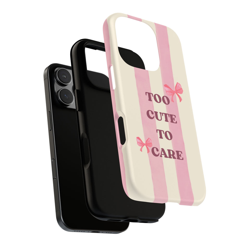 Phone Case – "Too Cute To Care" Pink Stripes & Bows Protective Case