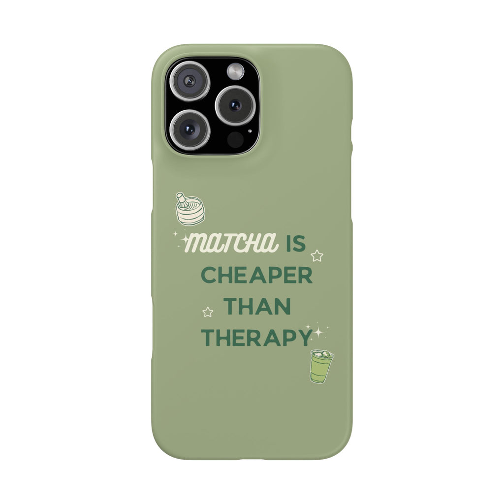 Matcha is Cheaper than Therapy | Iphone Case
