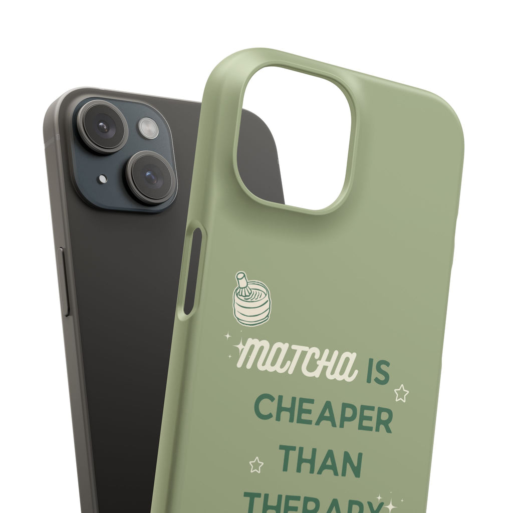Matcha is Cheaper than Therapy | Iphone Case