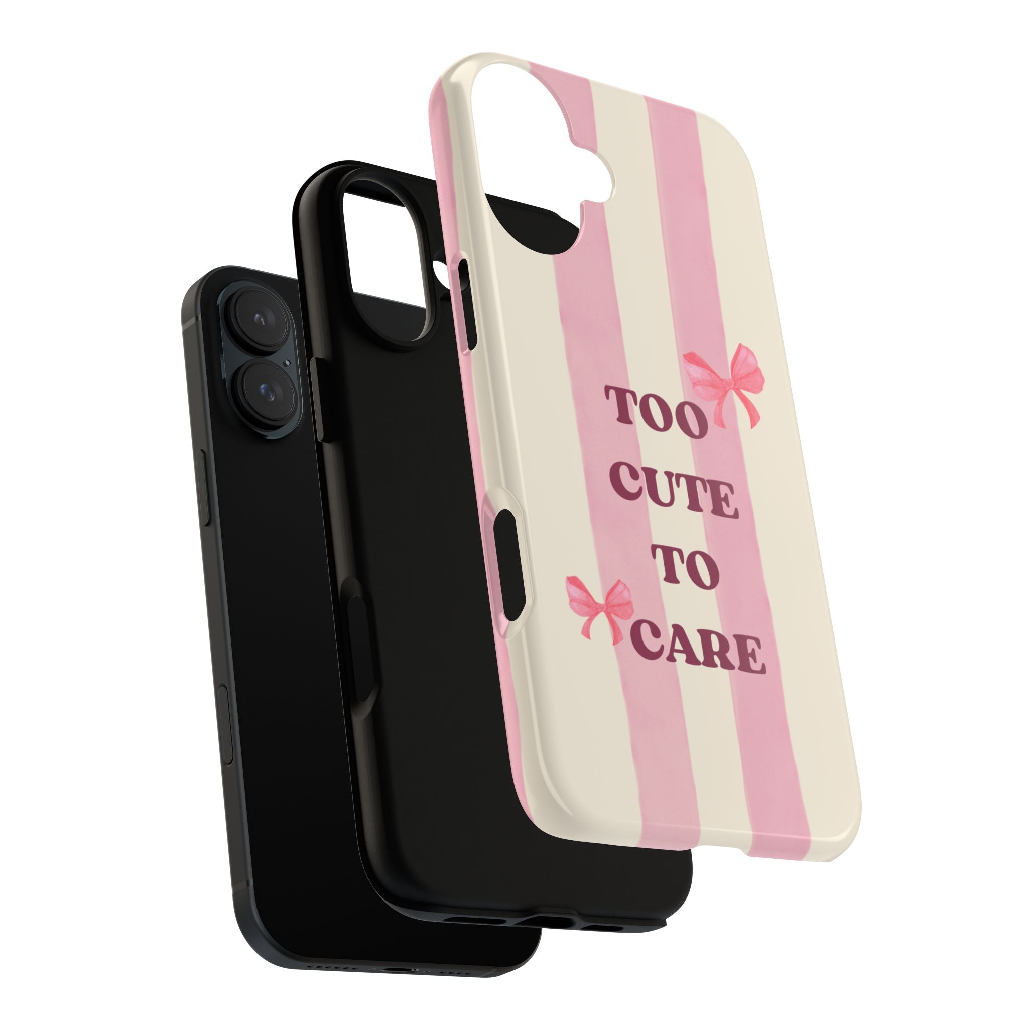 Phone Case – "Too Cute To Care" Pink Stripes & Bows Protective Case