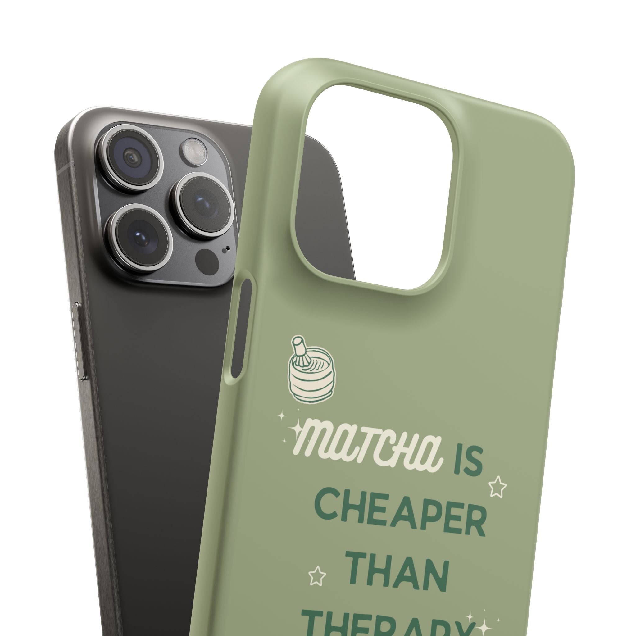 Matcha is Cheaper than Therapy | Iphone Case