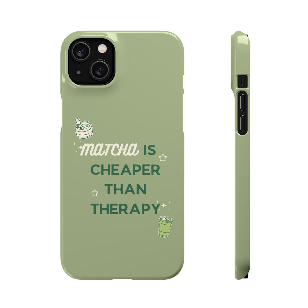 Matcha is Cheaper than Therapy | Iphone Case
