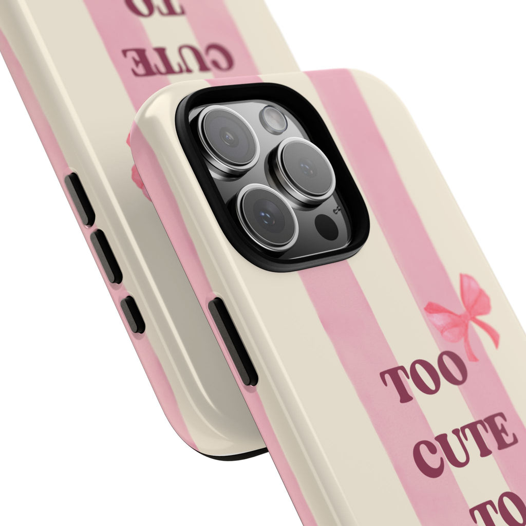 Phone Case – "Too Cute To Care" Pink Stripes & Bows Protective Case