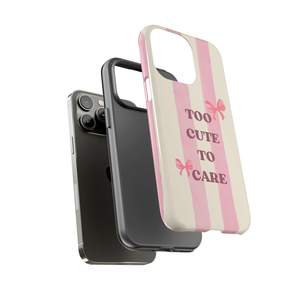 Phone Case – "Too Cute To Care" Pink Stripes & Bows Protective Case