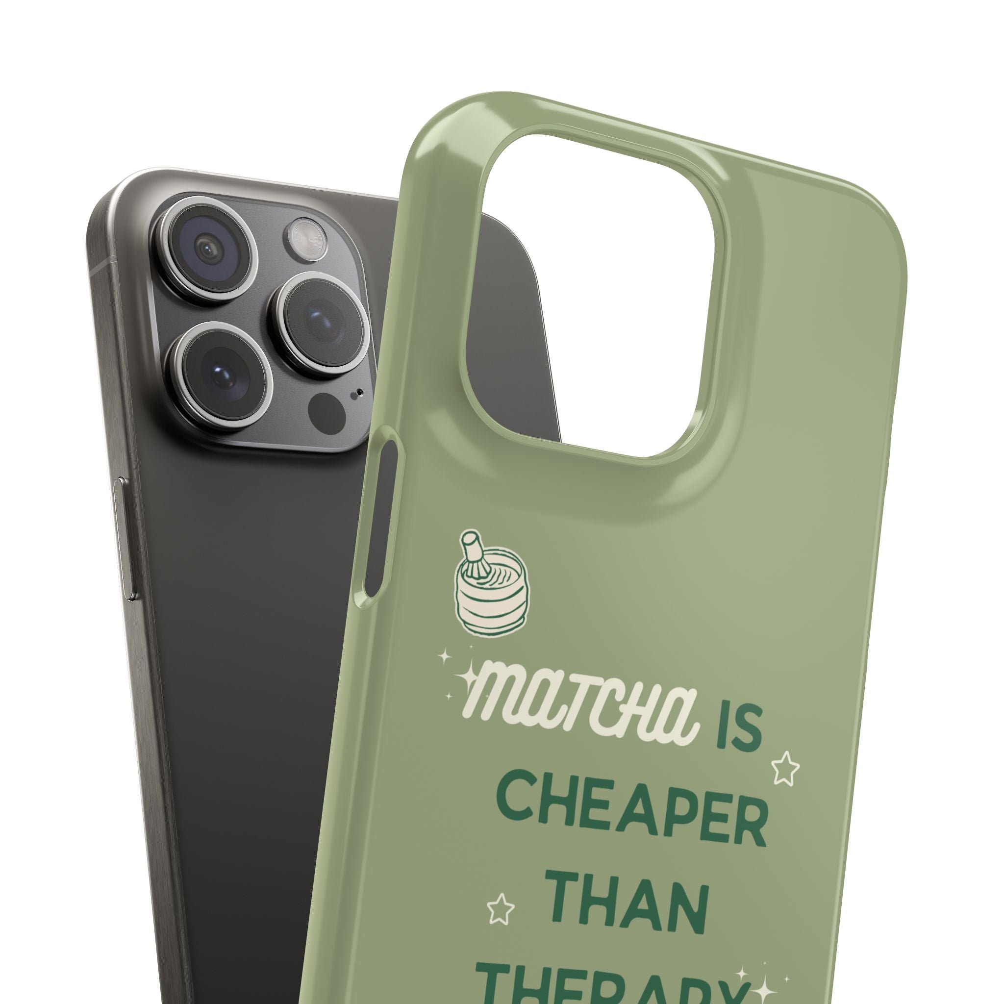 Matcha is Cheaper than Therapy | Iphone Case