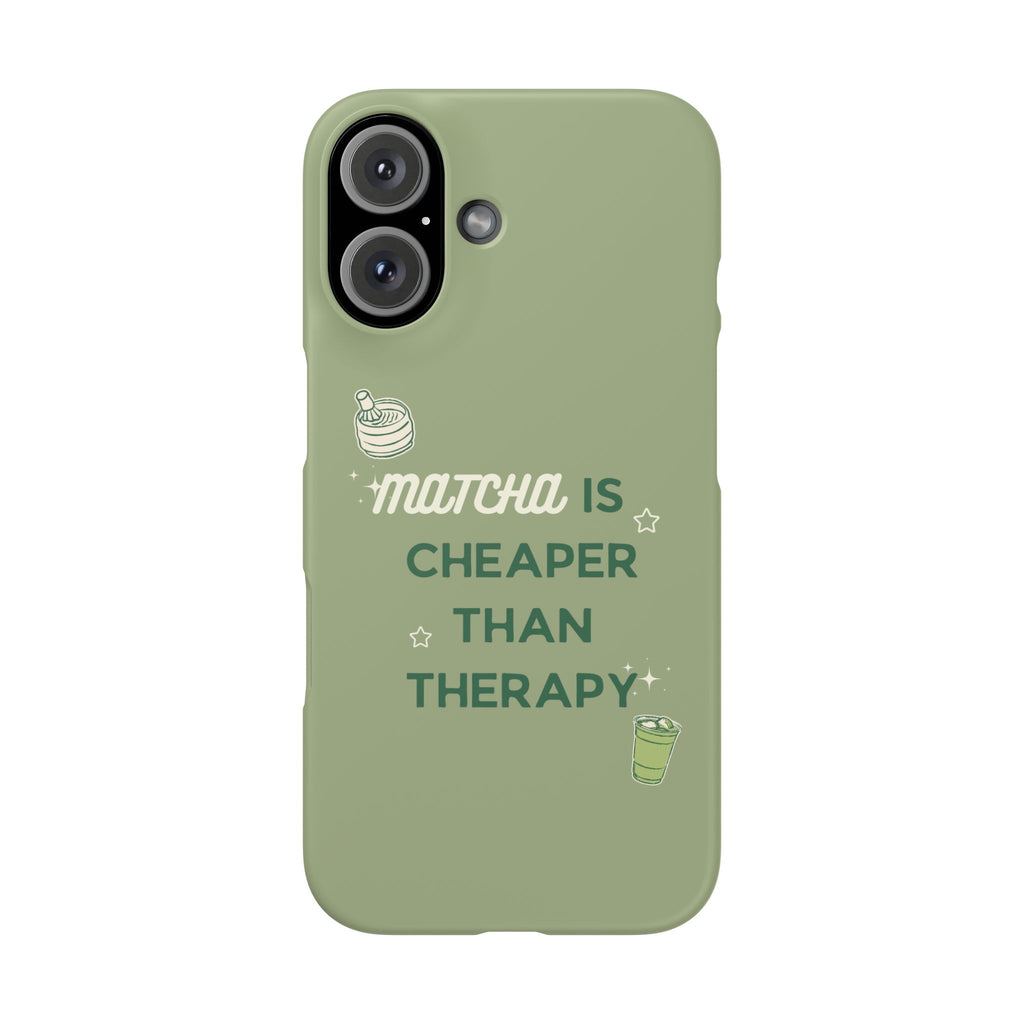 Matcha is Cheaper than Therapy | Iphone Case