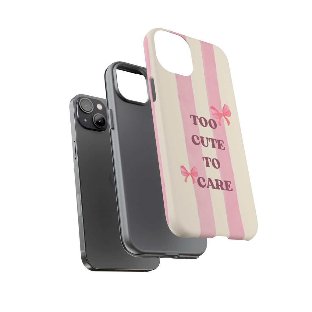 Phone Case – "Too Cute To Care" Pink Stripes & Bows Protective Case