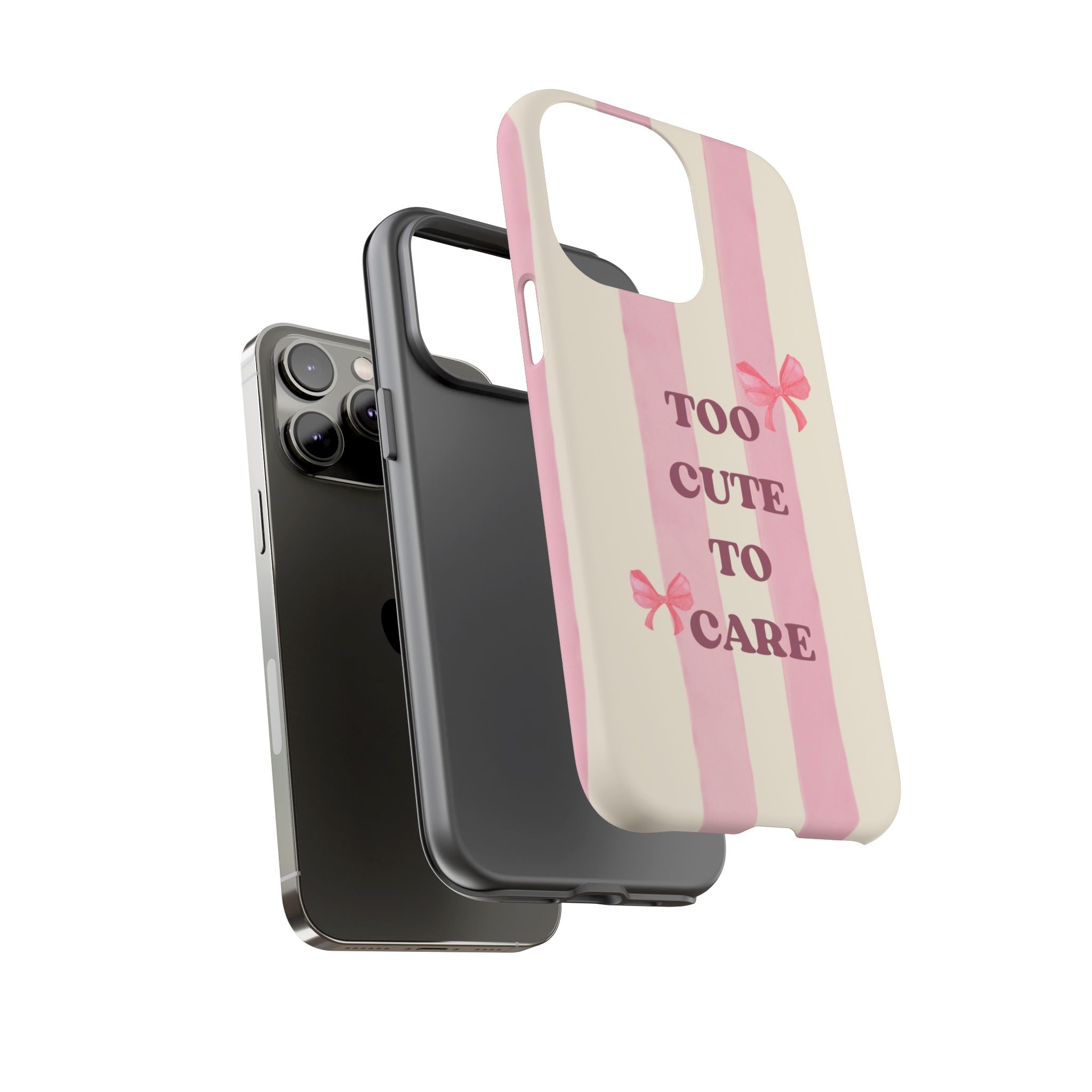 Phone Case – "Too Cute To Care" Pink Stripes & Bows Protective Case