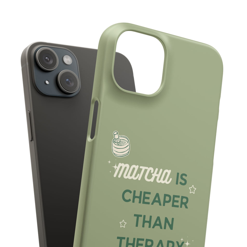 Matcha is Cheaper than Therapy | Iphone Case