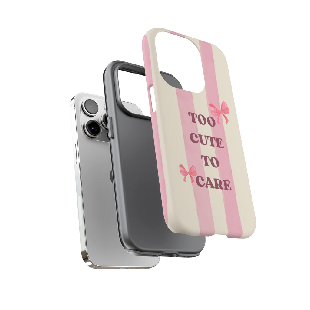 Phone Case – "Too Cute To Care" Pink Stripes & Bows Protective Case